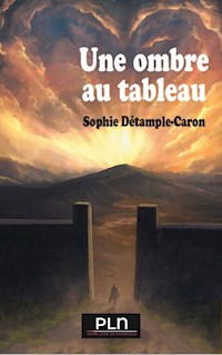 Une ombre au tableau - Détample-Caron Sophie - E-Book