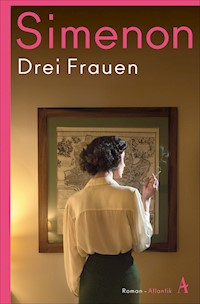 Drei Frauen - Georges Simenon - E-Book