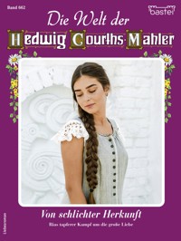 Die Welt der Hedwig Courths-Mahler 662 - Katja von Seeberg - E-Book