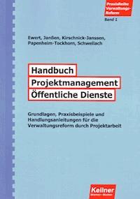Handbuch Projektmanagement Öffentliche Dienste - Dörte Kirschnick-Janssen - E-Book