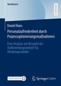 Personalzufriedenheit durch Prozessoptimierungsmaßnahmen - Daniel Hans - E-Book