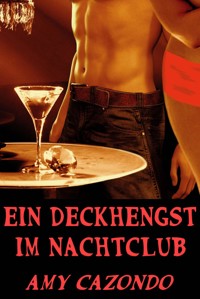 Ein Deckhengst im Nachtclub - Amy Cazondo - E-Book