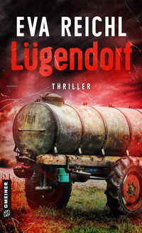 Lügendorf - Eva Reichl - E-Book