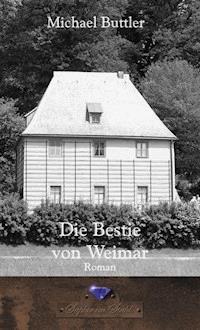 Die Bestie von Weimar - Michael Buttler - E-Book