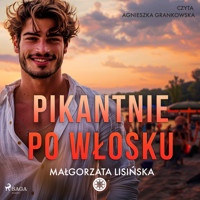 Pikantnie po włosku - Małgorzata Lisińska - Hörbuch