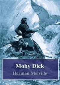 Moby Dick - Herman Melville. - E-Book