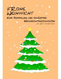 Frohe Weihnacht - Sven von Strauch - E-Book