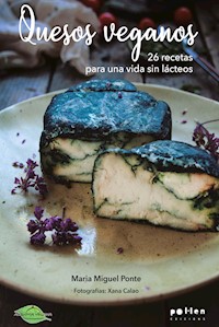 Quesos veganos - Maria Miguel Ponte - E-Book