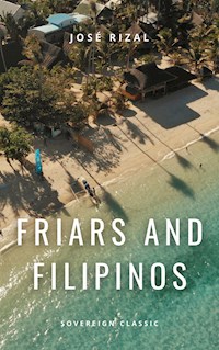 Friars and Filipinos - Jose Rizal - E-Book