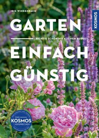 Garten - einfach günstig - Iris Winkenbach - E-Book