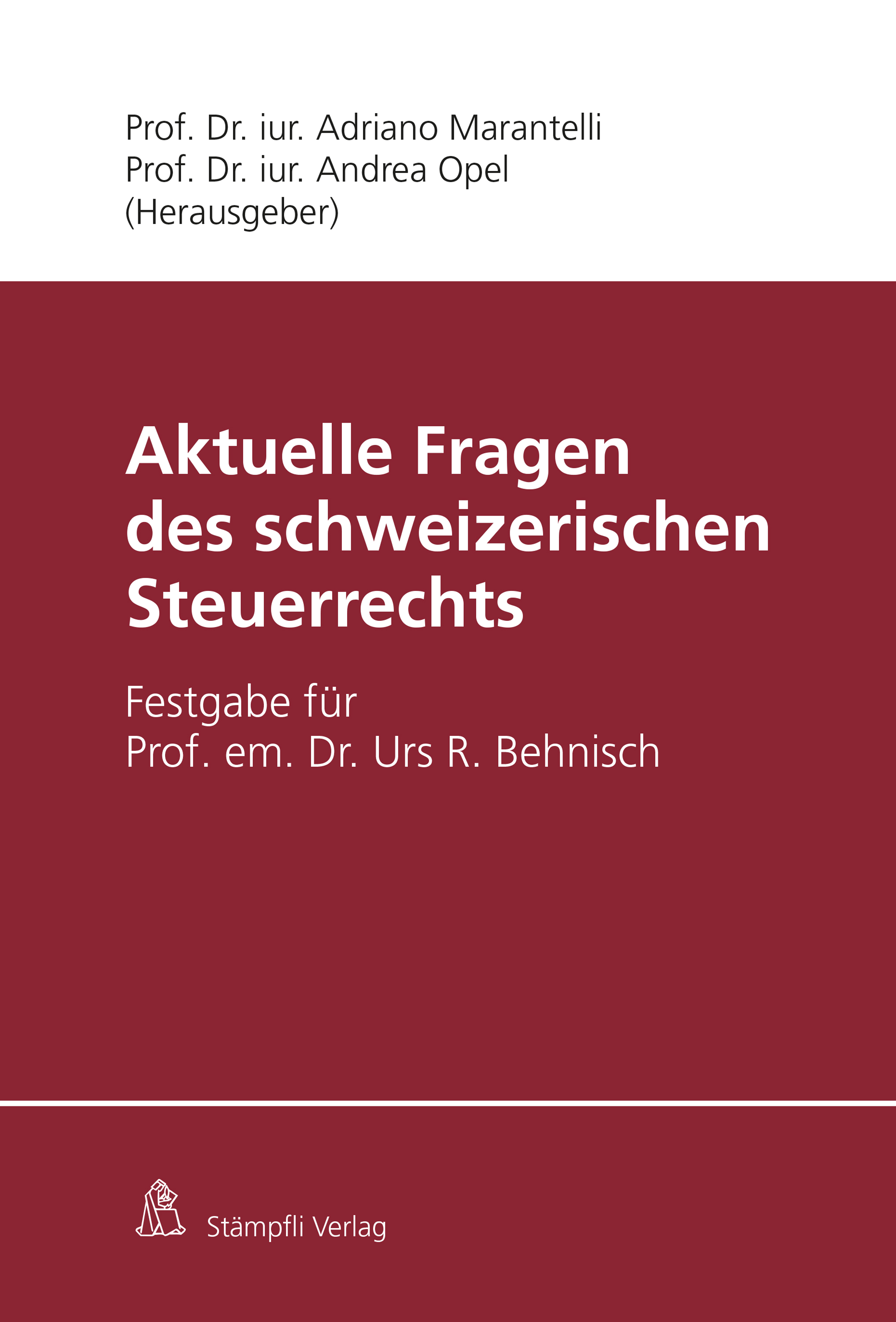 Aktuelle Fragen des schweizerischen Steuerrechts - Daniel de Vries Reilingh - E-Book