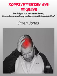 Kopfschmerzen Und Migräne - Owen Jones - E-Book