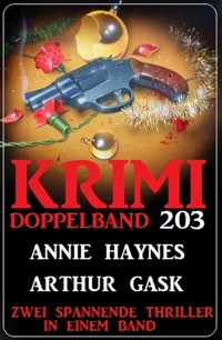 Krimi Doppelband 203 - Annie Haynes - E-Book