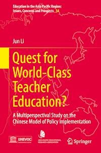 Quest for World-Class Teacher Education? - Jun Li - E-Book
