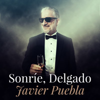 Sonríe, Delgado - Javier Puebla - Hörbuch