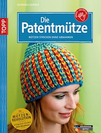 Die Patentmütze - Eva-Barbara Hentschel - E-Book