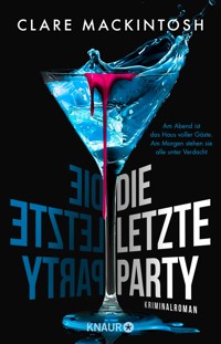 Die letzte Party - Clare Mackintosh - E-Book