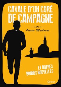 Cavale d'un curé de campagne - Olivier Mathonat - E-Book