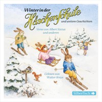Winter in der Häschenschule, Musik in der Häschenschule, Lampes Wochenende, Schnuckihas und Miezemau - Albert Sixtus - Hörbuch