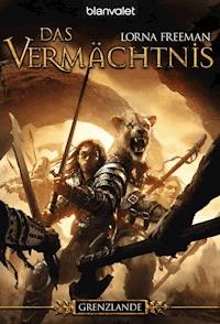 Grenzlande 3 - Lorna Freeman - E-Book