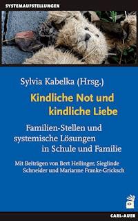Kindliche Not und kindliche Liebe -  - E-Book