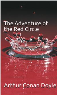 The Adventure of the Red Circle - Arthur Conan Doyle - E-Book