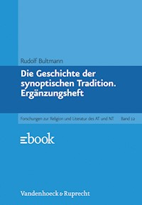 Die Geschichte der synoptischen Tradition. Ergänzungsheft - Rudolf Bultmann - E-Book
