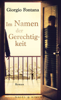 Im Namen der Gerechtigkeit - Giorgio Fontana - E-Book
