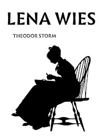 Lena Wies - Theodor Storm - E-Book