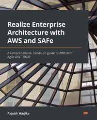 Realize Enterprise Architecture with AWS and SAFe - Rajnish Harjika - E-Book