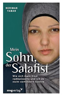 Mein Sohn, der Salafist - Neriman Yaman - E-Book