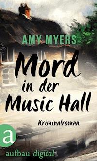Mord in der Music Hall - Amy Myers - E-Book