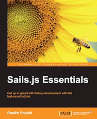 Sails.js Essentials - Shaikh Shahid - E-Book