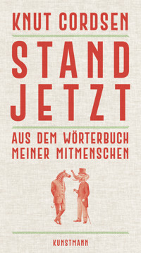 Stand jetzt - Knut Cordsen - E-Book