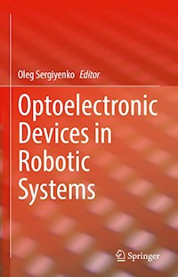 Optoelectronic Devices in Robotic Systems -  - E-Book