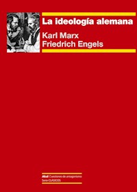 La ideología alemana - Karl Marx - E-Book