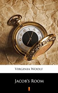 Jacob’s Room - Virginia Woolf - E-Book