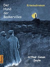 Der Hund der Baskervilles - Arthur Conan Doyle - E-Book