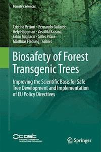 Biosafety of Forest Transgenic Trees -  - E-Book