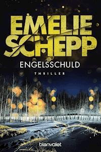 Engelsschuld - Emelie Schepp - E-Book
