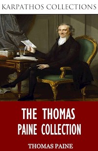 The Thomas Paine Collection - Thomas Paine - E-Book