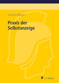 Praxis der Selbstanzeige - Markus Füllsack - E-Book