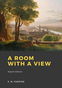 A Room with a View - Edward Morgan Forster - E-Book