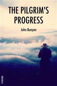 The Pilgrim's Progress - Bunyan John - E-Book