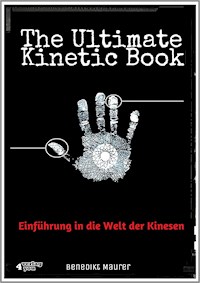 The Ultimate Kinetic Book - Benedikt Maurer - E-Book