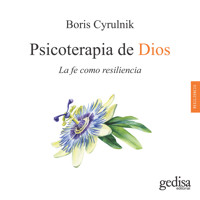 Psicoterapia de Dios - Boris Cyrulnik - Hörbuch
