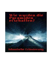 Wer hat die Pyramiden erschaffen? - Pascal Drillich - E-Book