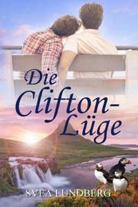 Die Clifton-Lüge - Svea Lundberg - E-Book