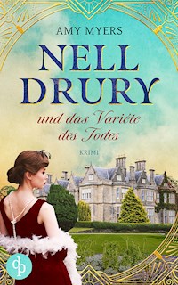 Nell Drury und das Varieté des Todes - Amy Myers - E-Book