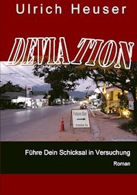 Deviation - Ulrich Heuser - E-Book